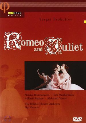 The Bolshoi Ballet: Romeo and Juliet's poster