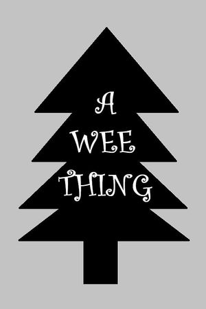 A Wee Thing's poster
