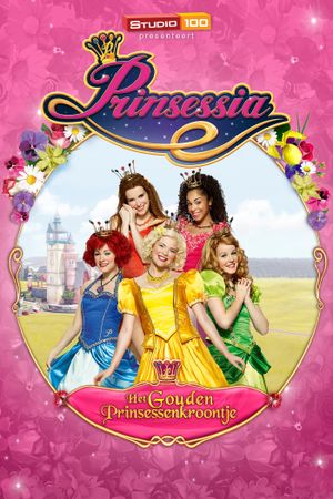 Prinsessia Het Gouden Prinsessenkroontje's poster