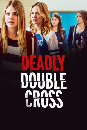 Deadly Double Cross's poster
