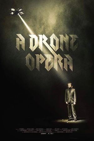 A Drone Opera's poster