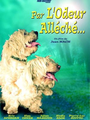 Par l'odeur alléché...'s poster