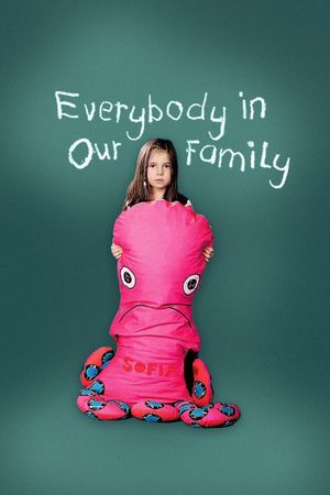 Everybody in Our Family's poster