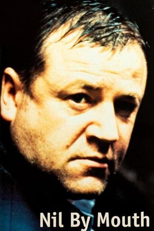 Nil by Mouth's poster