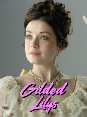 Gilded Lilys's poster