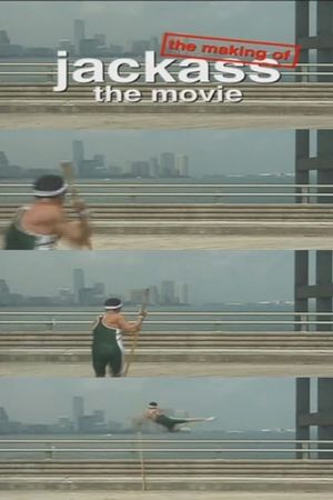 The Making of 'Jackass: The Movie''s poster