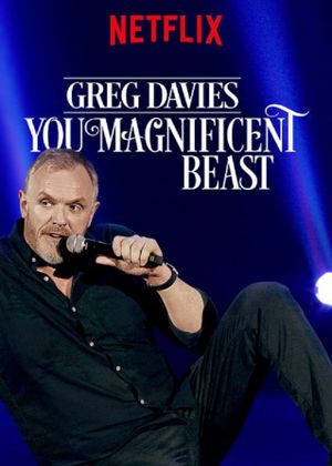 Greg Davies: You Magnificent Beast's poster
