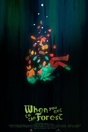 When You Get to the Forest's poster