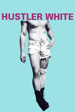 Hustler White's poster