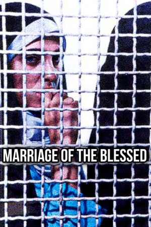 Marriage of the Blessed's poster
