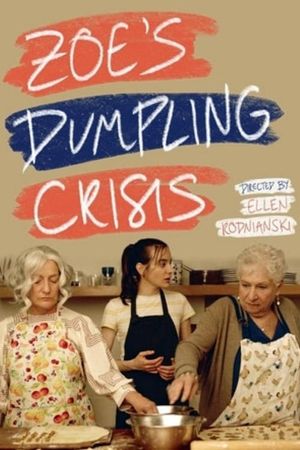 Zoe's Dumpling Crisis's poster