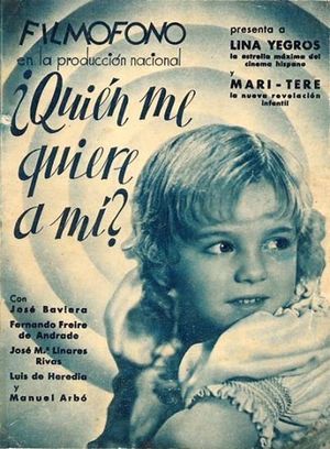 ¿Quién me quiere a mí?'s poster