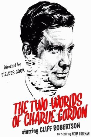 The Two Worlds of Charlie Gordon's poster
