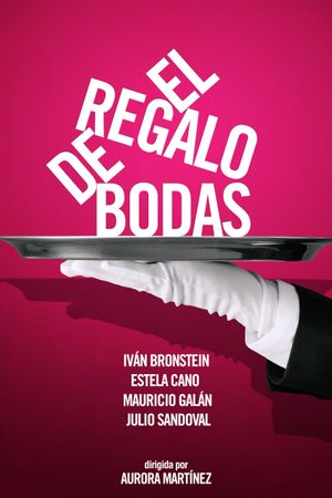 El regalo de bodas's poster