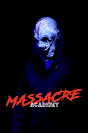 Massacre Academy's poster