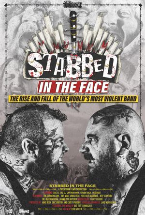 Stabbed in the Face: The Rise and Fall of the World's Most Violent Band's poster image