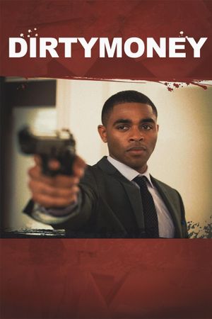 Dirtymoney's poster