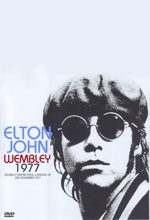 Elton John: Live at Wembley 1977's poster