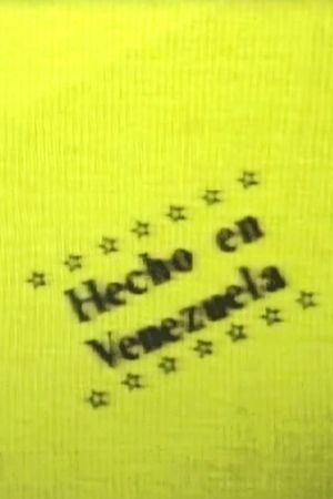 Hecho en Venezuela's poster