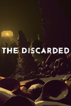 The Discarded's poster