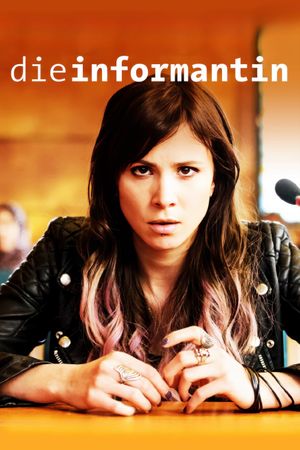 Die Informantin's poster