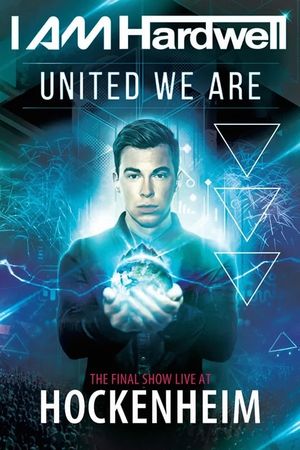 Hardwell United we are: The Final Show Live at Hockenheim's poster