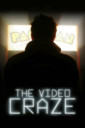 The Video Craze's poster