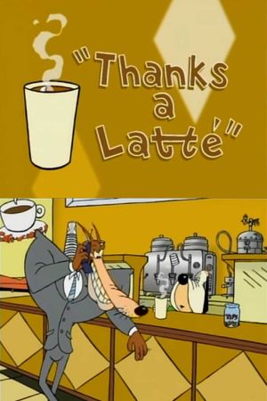 Thanks a Latte's poster
