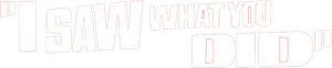 I Saw What You Did's poster