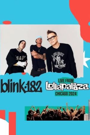 Blink-182 live at Lollapalooza 2024 - Chicago, USA's poster