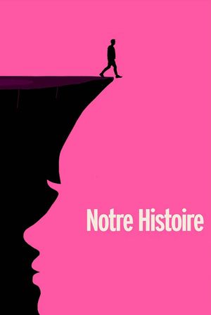 Notre Histoire's poster