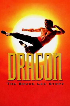 Dragon: The Bruce Lee Story's poster image