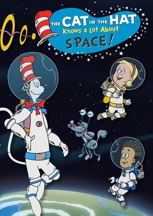 The Cat in the Hat Knows a Lot About Space!'s poster