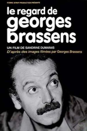 Le regard de Georges Brassens's poster