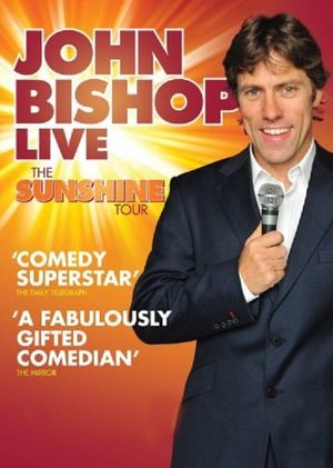 John Bishop Live: The Sunshine Tour's poster