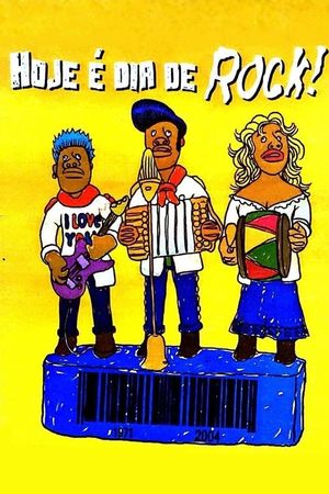 Hoje É Dia de Rock!'s poster