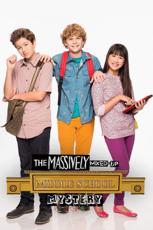 The Massively Mixed-Up Middle School Mystery's poster