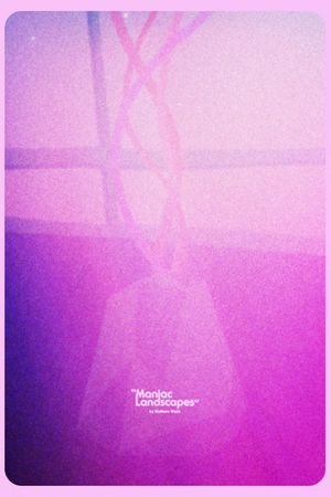 Maniac Landscapes's poster
