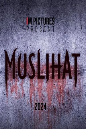 Muslihat's poster