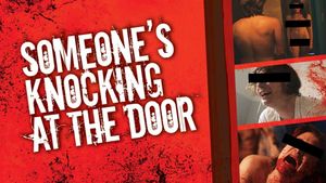 Someone's Knocking at the Door's poster