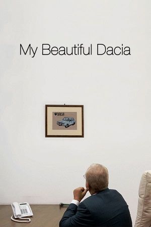 My Beautiful Dacia's poster