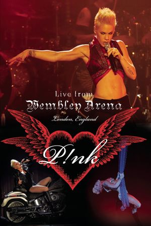 P!NK: Live from Wembley Arena's poster