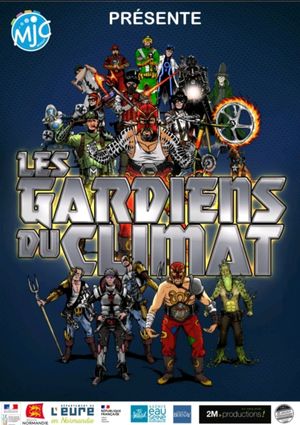 Les gardiens du climat's poster
