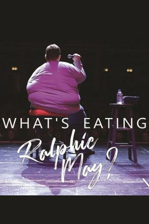 What's Eating Ralphie May?'s poster