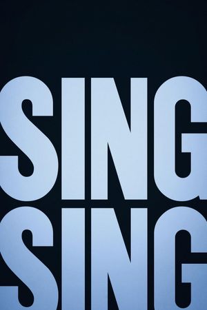 Sing Sing's poster