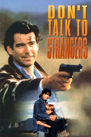 Don't Talk to Strangers's poster