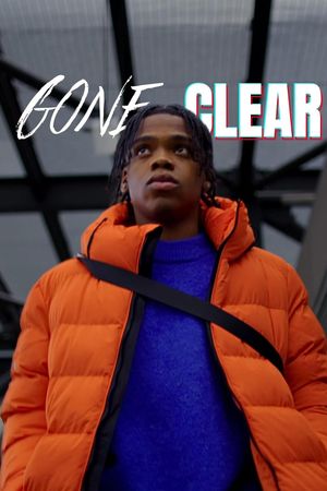 Gone Clear's poster