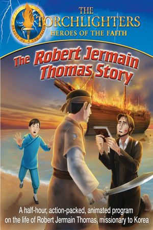 Torchlighters: The Robert Jermain Thomas Story's poster