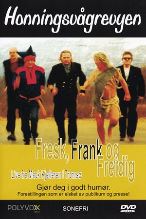Honningsvågrevyen: Fresk, Frank og Freidig's poster