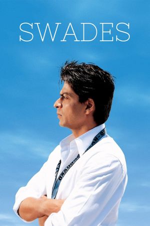 Swades's poster